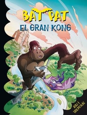 BAT PAT-22.EL GRAN KONG | 9788499329208 | PAVANELLO,ROBERTO | Llibreria Geli - Llibreria Online de Girona - Comprar llibres en català i castellà