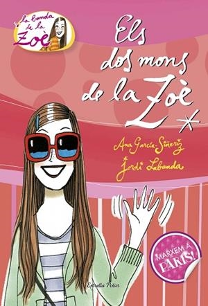 ELS DOS MONS DE LA ZOE.MARXEM A PARIS | 9788499323787 | GARCIA-SIÑERIZ,ANA/LABANDA,JORDI | Libreria Geli - Librería Online de Girona - Comprar libros en catalán y castellano
