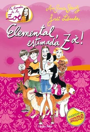 ELEMENTAL ESTIMADA ZOE.MARXEM A LONDRES | 9788499325415 | GARCIA SIÑERIZ,ANA/LABANDA,JORDI | Llibreria Geli - Llibreria Online de Girona - Comprar llibres en català i castellà