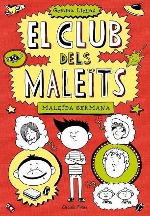 EL CLUB DELS MALEÏTS-1.MALEÏDA GERMANA | 9788499328713 | LIENAS,GEMMA | Llibreria Geli - Llibreria Online de Girona - Comprar llibres en català i castellà
