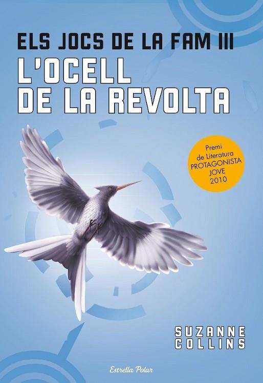 L'OCELL DE LA REVOLTA(ELS JOCS DE LA FAM-3) | 9788499323091 | COLLINS,SUZANNE | Llibreria Geli - Llibreria Online de Girona - Comprar llibres en català i castellà