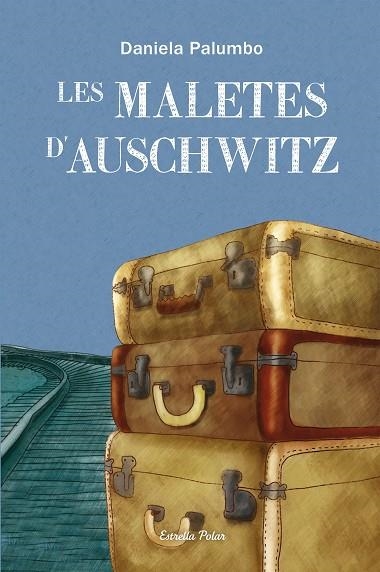 LES MALETES D'AUSCHWITZ | 9788499327686 | PALUMBO,DANIELA | Libreria Geli - Librería Online de Girona - Comprar libros en catalán y castellano