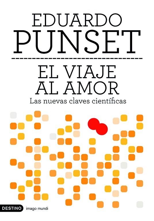 EL VIAJE AL AMOR | 9788423339617 | PUNSET,EDUARDO | Llibreria Geli - Llibreria Online de Girona - Comprar llibres en català i castellà