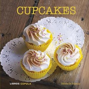 CUPCAKES | 9788448007164 | PAYANY,ESTERELLE | Libreria Geli - Librería Online de Girona - Comprar libros en catalán y castellano