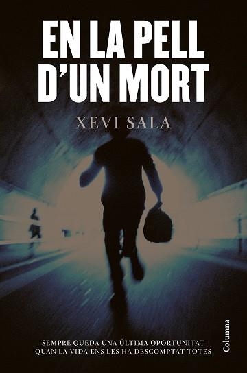 EN LA PELL D'UN MORT | 9788466414586 | SALA,XEVI | Libreria Geli - Librería Online de Girona - Comprar libros en catalán y castellano