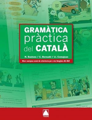 GRAMATICA PRACTICA DEL CATALA(MARC DE REFERENCIA NIVELLS A1-B2) | 9788430733965 | Libreria Geli - Librería Online de Girona - Comprar libros en catalán y castellano