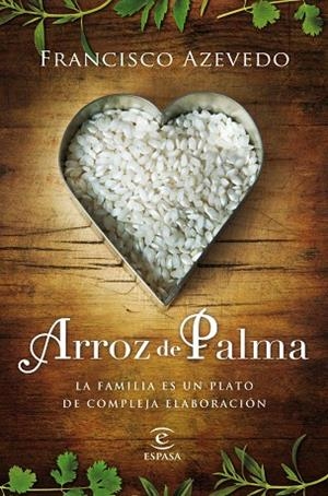ARROZ DE PALMA | 9788467007817 | AZEVEDO,FRANCISCO | Llibreria Geli - Llibreria Online de Girona - Comprar llibres en català i castellà