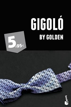GIGOLÓ | 9788408052005 | GOLDEN | Libreria Geli - Librería Online de Girona - Comprar libros en catalán y castellano
