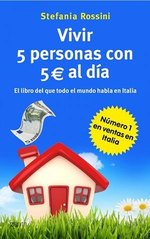 VIVIR 5 PERSONAS CON 5 EUROS AL DÍA | 9788408037552 | ROSSINI,STEFANIA | Llibreria Geli - Llibreria Online de Girona - Comprar llibres en català i castellà