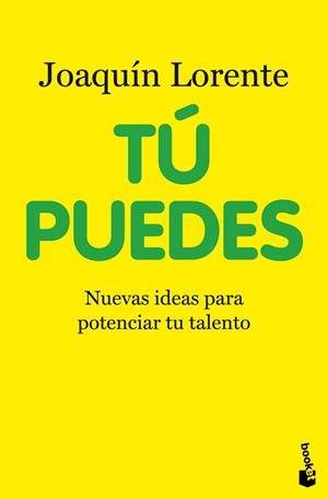 TÚ PUEDES | 9788408039815 | LORENTE,JOAQUIN | Libreria Geli - Librería Online de Girona - Comprar libros en catalán y castellano