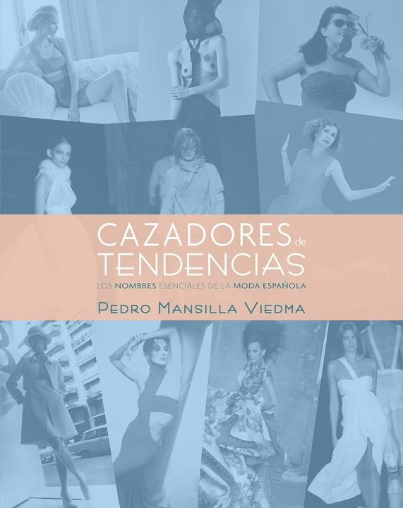 CAZADORES DE TENDENCIAS | 9788497857871 | MANSILLA VIEDMA,PEDRO | Libreria Geli - Librería Online de Girona - Comprar libros en catalán y castellano