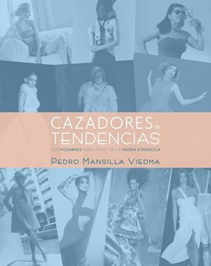 CAZADORES DE TENDENCIAS | 9788497857871 | MANSILLA VIEDMA,PEDRO | Libreria Geli - Librería Online de Girona - Comprar libros en catalán y castellano