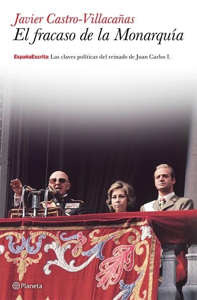 EL FRACASO DE LA MONARQUÍA | 9788408036678 | CASTRO-VILLACAÑAS,JAVIER | Libreria Geli - Librería Online de Girona - Comprar libros en catalán y castellano