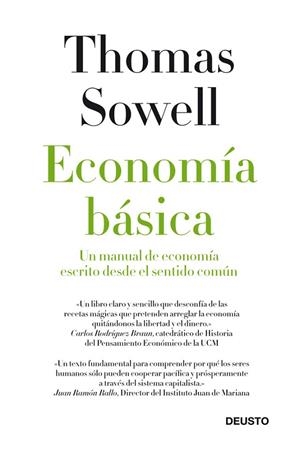 ECONOMÍA BÁSICA.UN MANUAL DE ECONOMÍA ESCRITO DESDE EL SENTIDO COMÚN | 9788423412648 | SOWELL,THOMAS | Llibreria Geli - Llibreria Online de Girona - Comprar llibres en català i castellà