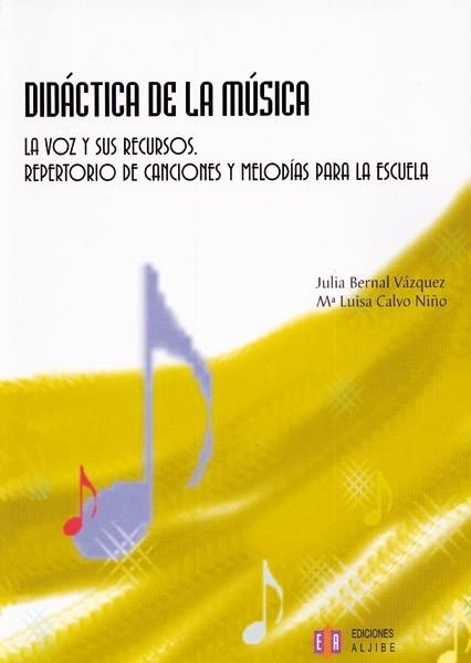 DIDACTICA DE LA MUSICA,LA VOZ Y SUS RECURSOS | 9788497001649 | BERNAL VAZQUEZ,JULIA | Libreria Geli - Librería Online de Girona - Comprar libros en catalán y castellano