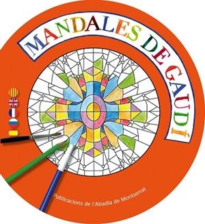 MANDALES DE GAUDI | 9788498835649 | GINESTA CLAVELL, MONTSERRAT | Llibreria Geli - Llibreria Online de Girona - Comprar llibres en català i castellà