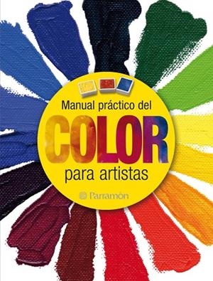 MANUAL PRÁCTICO DEL COLOR PARA ARTISTAS | 9788434237940 | A.A.V.V. | Llibreria Geli - Llibreria Online de Girona - Comprar llibres en català i castellà