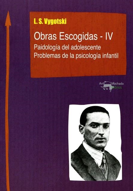 OBRAS ESCOGIDAS-2/4.PAIDOLOGÍA DEL ADOLESCENTE/PROBLEMAS DE LA PSICOLOGÍA INFANTIL | 9788477741831 | VYGOTSKI,L.S. | Libreria Geli - Librería Online de Girona - Comprar libros en catalán y castellano