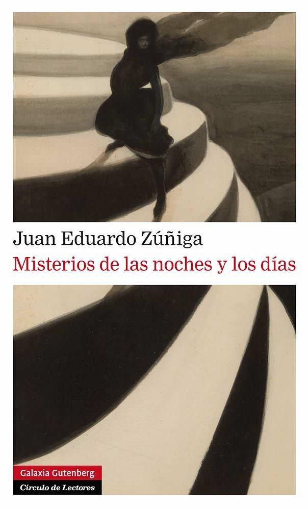 MISTERIOS DE LAS NOCHES Y LOS DÍAS | 9788415472834 | ZÚÑIGA,JUAN EDUARDO | Libreria Geli - Librería Online de Girona - Comprar libros en catalán y castellano