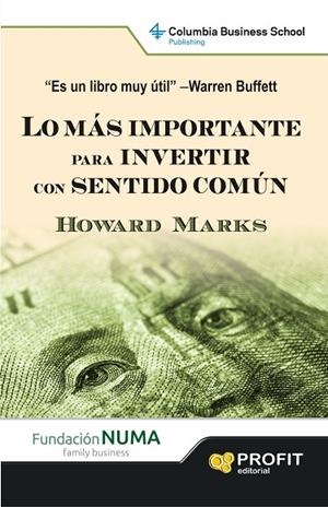 LO MÁS IMPORTANTE PARA INVERTIR CON SENTIDO COMÚN | 9788415505860 | MARKS,HOWARD | Libreria Geli - Librería Online de Girona - Comprar libros en catalán y castellano