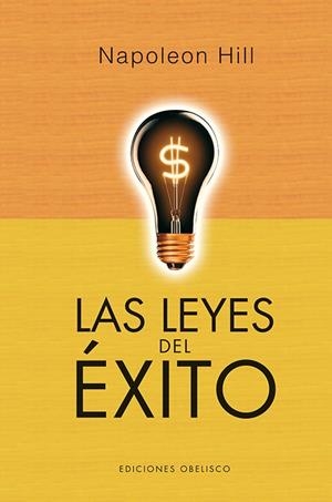 LAS LEYES DEL ÉXITO (TD) | 9788497779098 | HILL,NAPOLEÓN (1883-1970) | Libreria Geli - Librería Online de Girona - Comprar libros en catalán y castellano
