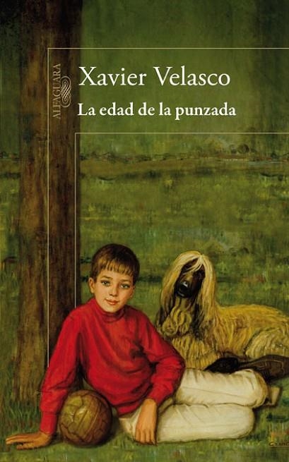 LA EDAD DE LA PUNZADA | 9788420413334 | VELASCO,XAVIER (1964,MÈXIC) | Libreria Geli - Librería Online de Girona - Comprar libros en catalán y castellano