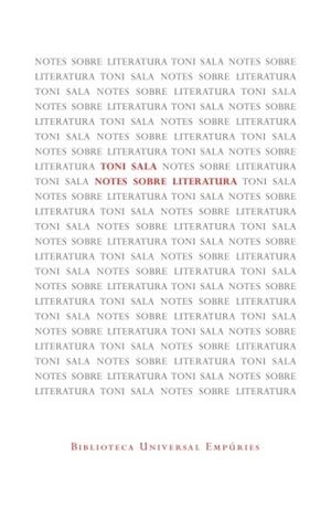 NOTES SOBRE LITERATURA | 9788497877572 | SALA,TONI | Llibreria Geli - Llibreria Online de Girona - Comprar llibres en català i castellà