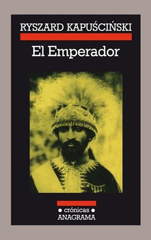 EL EMPERADOR | 9788433925145 | KAPUSCINSKI,RYSZARD | Libreria Geli - Librería Online de Girona - Comprar libros en catalán y castellano