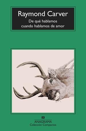 DE QUE HABLAMOS CUANDO HABLAMOS DE AMOR | 9788433920669 | CARVER,RAYMOND | Libreria Geli - Librería Online de Girona - Comprar libros en catalán y castellano