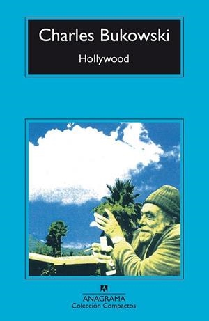 HOLLYWOOD | 9788433914262 | BUKOWSKI,CHARLES | Libreria Geli - Librería Online de Girona - Comprar libros en catalán y castellano