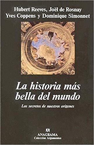 LA HISTORIA MAS BELLA DEL MUNDO.LOS SECRETOS DE NUESTROS ORÍGENES | 9788433905390 | REEVES,HUBERT | Llibreria Geli - Llibreria Online de Girona - Comprar llibres en català i castellà