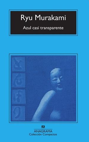 AZUL CASI TRASPARENTE | 9788433914798 | MURAKAMI,RYU | Libreria Geli - Librería Online de Girona - Comprar libros en catalán y castellano