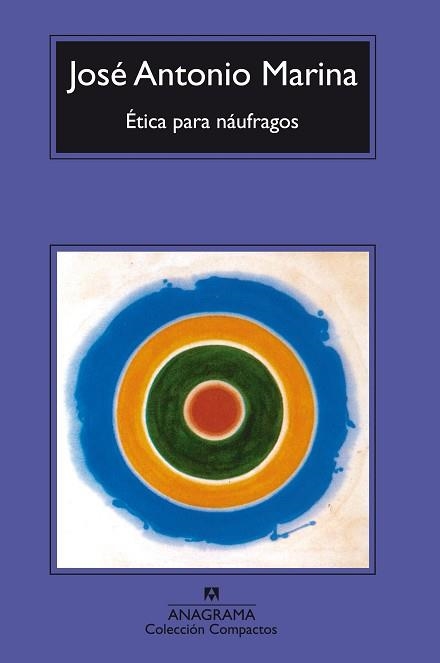 ETICA PARA NAUFRAGOS | 9788433966001 | MARINA,JOSE ANTONIO | Libreria Geli - Librería Online de Girona - Comprar libros en catalán y castellano