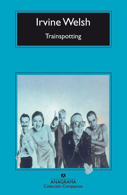 TRAINSPOTTING | 9788433966438 | WELSH,IRVINE | Llibreria Geli - Llibreria Online de Girona - Comprar llibres en català i castellà