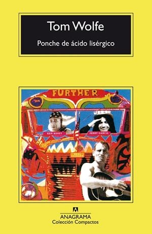 PONCHE DE ACIDO LISERGICO | 9788433966513 | WOLFE,TOM | Libreria Geli - Librería Online de Girona - Comprar libros en catalán y castellano