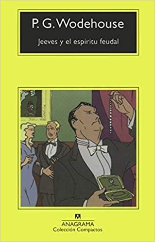 JEEVES Y EL ESPIRITU FEUDAL | 9788433967169 | WODEHOUSE,P.G | Libreria Geli - Librería Online de Girona - Comprar libros en catalán y castellano