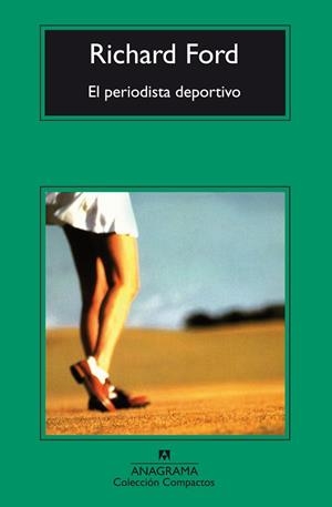 EL PERIODISTA DEPORTIVO | 9788433967510 | FORD,RICHARD | Llibreria Geli - Llibreria Online de Girona - Comprar llibres en català i castellà