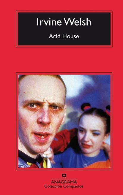 ACID HOUSE | 9788433967978 | WELSH,IRVINE | Llibreria Geli - Llibreria Online de Girona - Comprar llibres en català i castellà