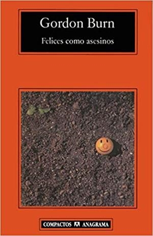 FELICES COMO ASESINOS | 9788433972576 | BURN,GORDON | Llibreria Geli - Llibreria Online de Girona - Comprar llibres en català i castellà