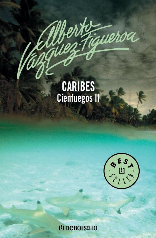 CIENFUEGOS-2.CARIBES | 9788497597753 | VAZQUEZ-FIGUEROA,ALBERTO | Libreria Geli - Librería Online de Girona - Comprar libros en catalán y castellano