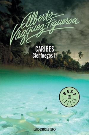 CIENFUEGOS-2.CARIBES | 9788497597753 | VAZQUEZ-FIGUEROA,ALBERTO | Llibreria Geli - Llibreria Online de Girona - Comprar llibres en català i castellà