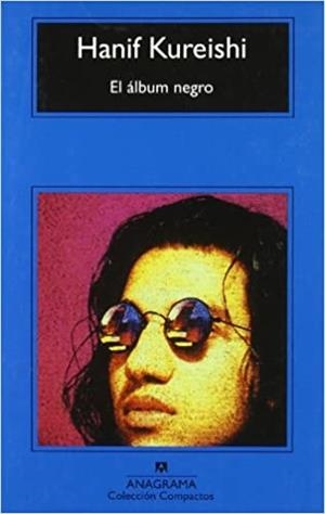 EL ALBUM NEGRO | 9788433973450 | KUREISHI,HANIF | Libreria Geli - Librería Online de Girona - Comprar libros en catalán y castellano