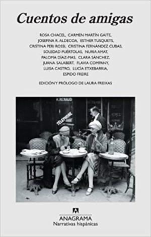 CUENTOS DE AMIGAS | 9788433971920 | FREIXAS,LAURA (ED)/VVAA | Libreria Geli - Librería Online de Girona - Comprar libros en catalán y castellano