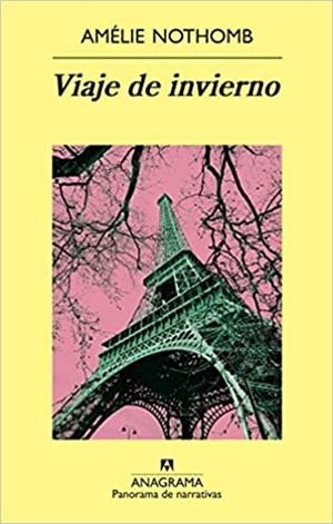 VIAJE DE INVIERNO | 9788433975577 | NOTHOMB,AMELIE | Libreria Geli - Librería Online de Girona - Comprar libros en catalán y castellano
