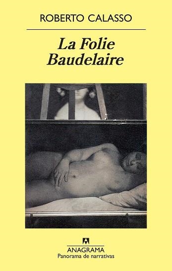 LA FOLIE BAUDELAIRE | 9788433975706 | CALASSO,ROBERTO | Libreria Geli - Librería Online de Girona - Comprar libros en catalán y castellano