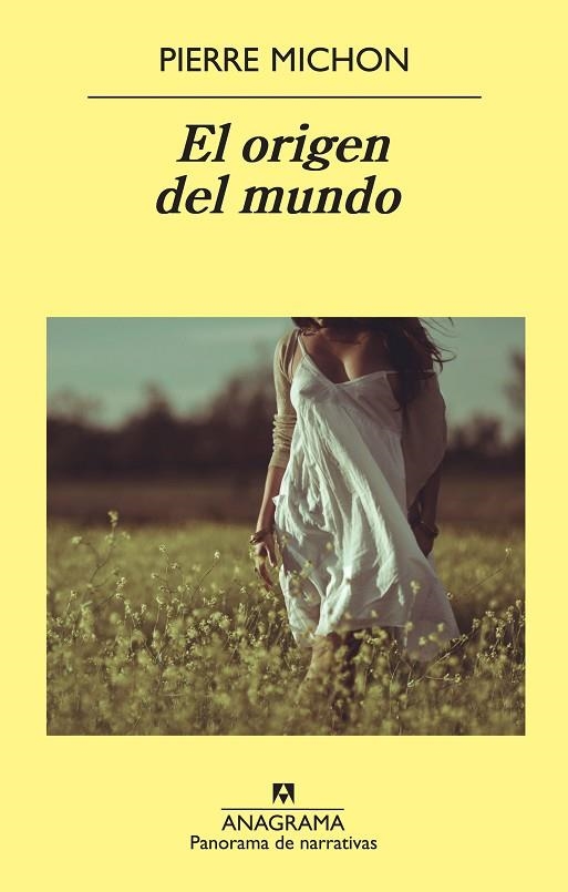 EL ORIGEN DEL MUNDO | 9788433978271 | MICHON,PIERRE | Libreria Geli - Librería Online de Girona - Comprar libros en catalán y castellano