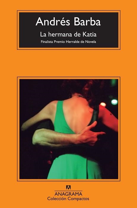 LA HERMANA DE KATIA (FINALISTA PREMIO HERRALDE DE NOVELA) | 9788433976956 | BARBA,ANDRÉS | Llibreria Geli - Llibreria Online de Girona - Comprar llibres en català i castellà