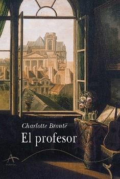 EL PROFESOR | 9788484280651 | BRONTE,CHARLOTTE | Libreria Geli - Librería Online de Girona - Comprar libros en catalán y castellano