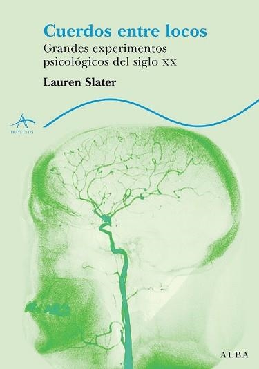 CUERDOS ENTRE LOCOS | 9788484283041 | SLATER,LAUREN | Libreria Geli - Librería Online de Girona - Comprar libros en catalán y castellano