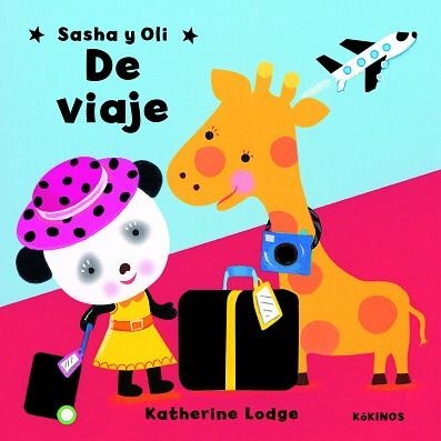 SASHA Y OLI DE VIAJE | 9788496629219 | LODGE,KATHERINE | Llibreria Geli - Llibreria Online de Girona - Comprar llibres en català i castellà